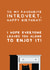 Funny Introvert Birthday Card - Hope Everyone Leaves you Alone! created by AbiGoLucky
