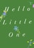 Hello Little One - New Baby Card created by Rosie & Radish