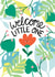 Welcome Little One - Cute Pretty Floral New Baby Card for Baby Girl or Baby Boy created by Christine Cuddihy Illustration