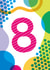 Geometric Birthday Card - 8th Birthday created by Jane Katherine Houghton