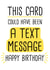 Silly Birthday Card - This card could have been a text message created by Doodles