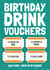 The Ultimate Birthday Drinks Voucher Card - Ultimate night out created by AbiGoLucky