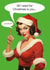 All I want for Christmas is you... to fuck off - Christmas Card - Rude created by kissmekwik