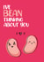 Cute Valentines Card - Bean Thinking About You created by cayleigh Moore