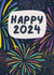 Happy New Year Card - 2024 - Colourful Fireworks created by Pepper & Plum