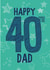 Classic Happy Birthday Card - Dad - 40th Birthday created by Betty Kitten