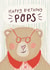 Cute Birthday Card - For Pops – Happy Birthday Old Bear created by Nicola Scott