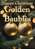 Happy Christmas Golden Baubles - A Christmas card for your "Golden Baubles" created by @SwearingKids