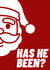Has he been? Santa Christmas Card created by Holland & Best