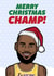 Funny Lebron Christmas Card For Basketball Fan Boyfriend created by HollerPop