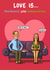 Naughty Valentines Card - Love Is... maintaining good communication created by Bryony Jackson Walters
