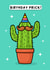 Funny Cheeky cactus Birthday Card - For friends and siblings - Birthday Prick! created by Wafflemamaart
