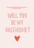 Heartfelt Valentines Card - Will You Be My Valentine? created by Sweetlove Press