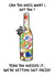 Funny wine alcohol bottle wrapped up card created by Jungle Beat Creations