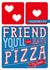 Friend Palentines Domino's Pizza Card created by  la la la     Designs
