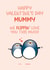 Cute Valentine's Card For Mum - Funny Penguins - From The Kids created by Twisted Haggis