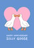 Funny Happy Anniversary Card - Silly Goose created by Sundiva Designs