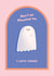 Cute Ghost Valentines Card - Don't go Ghosting me created by Pig + Plums