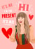 Punny Valentine's Day Card - Taylor Swift - I'm the Present its me! created by URGHH Card Co.