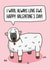Cute Valentines Day Card - Sheep Card - I Love Ewe created by TeePee Creations
