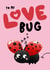 Cute Valentine’s Card - Love Bug created by The Marmalade Cat