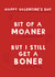 Naughty Valentine’s Day card - Bit of a Moaner created by Giddy Kipper