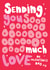 Cute Valentine's Card - Sending So Much Love created by Bow & Bell