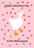 Funny Valentines Card - Silly Goose created by Chloe Page