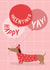 Happy Valentine's Yay - Sweet Cute Dachshund Sausage Dog Card created by Mrs Best Paper Co.
