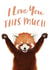Cute Red Panda Card for Significant Other - I Love You THIS MUCH created by Debbie Daley Illustrations