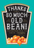 Funny Thank You Card - Heinz Baked Bean Design created by  la la la     Designs