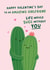 Cute Valentine's Card - for Girlfriend - Succulent pun created by Fliss Muir