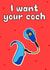 Funny Valentines Card - I Want Your Coch - Cochlear Ear Implant created by Lisa Wardle