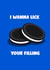 Naughty Valentines Card - Oreo - Lick Your Filling created by Phaedra Peer