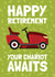 Funny Retirement Card - Lawn Mower - Chariot Awaits created by AbiGoLucky