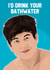 Naughty Valentine's Day Card - Barry Keoghan - Saltburn - Bathwater created by Pink + Pip