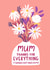 Funny Mother's Day Flowers - I turned out awesome created by Pilea Press