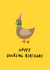Funny Duck Card - Happy Ducking Birthday - For Family and Friends created by Dandelion Stationery