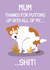 Funny Mother's Day card - from the dog created by AbiGoLucky