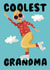 Coolest Grandma Card - Fun Illustration created by AbiGoLucky