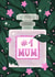 Cute Mother's Day Card - N1 Mum Perfume Bottle created by @tikkled.pink