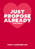 Funny propose Valentine's Day Card - for Boyfriend created by Filthy Sentiments