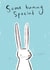 Punny Easter Card - Some Bunny Special created by Genevieve Aspinall