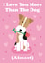 I Love You More Than The Dog (Almost) - Valentines/ Anniversary Card created by Studio Boketto