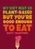 Funny Plant-Based Valentines card - Good Enough to Eat created by The Typecast Gallery