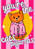 Cute Valentine's Card - You’re The Cats Pyjamas created by Colourful Life