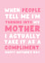 Cute Mother's Day Card - People Tell Me Turning Into Mother Compliment created by Pink Peach Cards