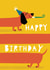 Cute and Funny Dog Birthday Card - Dachshund Dog created by SNIP SNIP HOORAY!