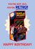 Funny Birthday Card - Arcade Machine - Have a Blast - Retro created by Folio | Ian Owen