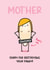 Rude Mother's Day Card - Funny - Sorry For Destroying Your Fanny created by Twisted Haggis